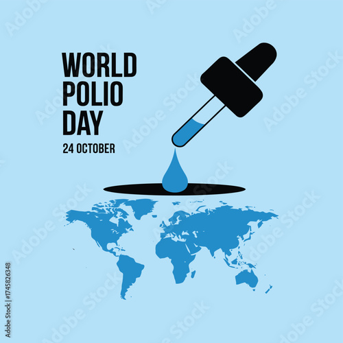 Vector art of world polio day illustration featuring a dropper with a blue drop falling onto a world map, symbolizing global eradication efforts