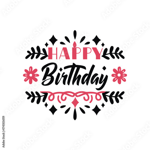 happy birthday, celebration, greeting, text, lettering, typography, flowers, leaves, stars, festive, design, graphic, illustration, party, event, holiday, joy, happiness, occasion, congratulation, dec