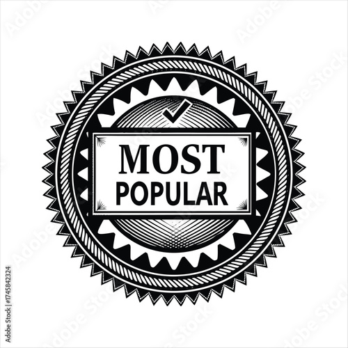 Most popular black and white stamp isolated on white background is a symbol of the best choice