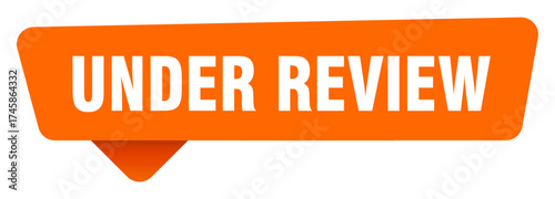 under review sticker. under review orange sign isolated on transpatent background