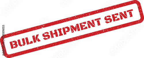 A textured rubber stamp with the bold message BULK SHIPMENT SENT confirming a large order dispatch