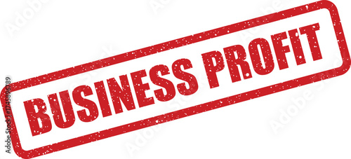 Grungy rubber stamp visual displaying the words BUSINESS PROFIT for financial success and economic achievement