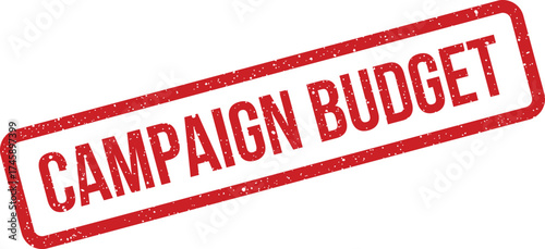 Textured red rubber stamp indicating the financial budget allocated for a marketing campaign