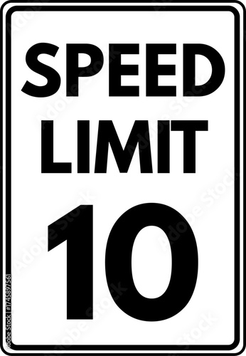 Speed limit 10 mph traffic sign