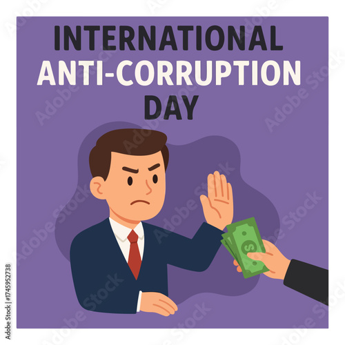 “International Anti-Corruption Day – Promoting Integrity, Transparency, and Justice for a Fair and Honest Global Society”