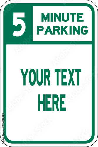 five minute parking - blank parking sign