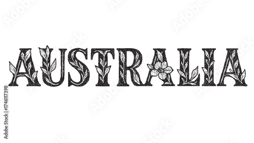 Beautiful floral AUSTRALIA lettering filled with leaves and blossoms in bold black design on white background, perfect for travel art, posters, souvenirs, and creative projects