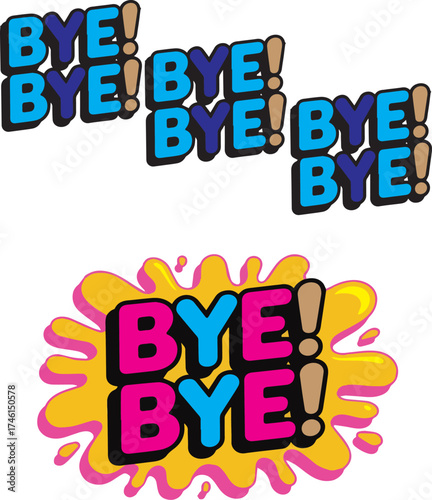 Colorful Comic Style "Bye Bye" Text Design Typography Graphic