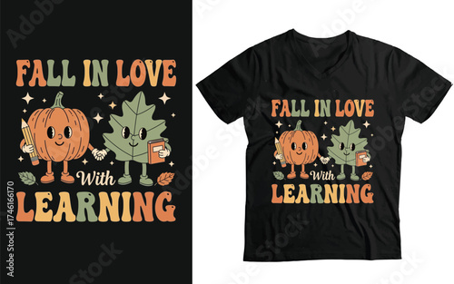 Retro Fall In Love With Learning T-Shirt Design - Cute Teacher/Student Pumpkin & Leaf Graphic