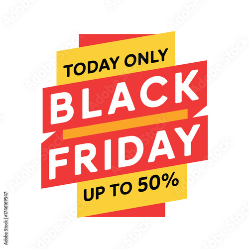 Black friday sale today only up to fifty percent off discount offer