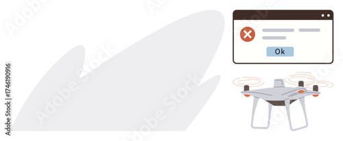 quadcopter hovering near error message window displaying a cross and confirmation button. Ideal for tech issues, problem-solving, innovation, Quadcopters, troubleshooting, alerts, digital progress