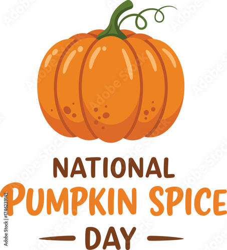 Celebrate national pumpkin spice day with a festive orange pumpkin and decorative text isolated on transparent background