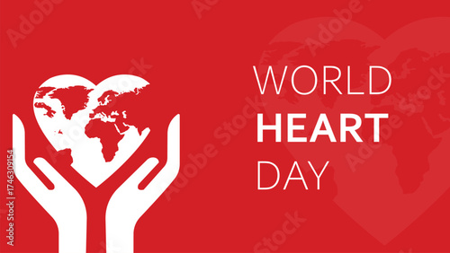 World Heart Day graphic featuring hands holding a heart-shaped world map on a red background.