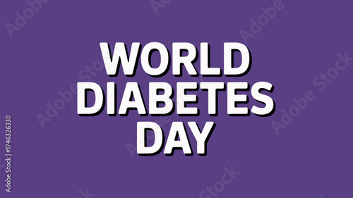 World diabetes day text in bold white font against a purple background day