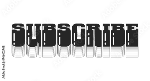 Subscribe bold black viral internet button typography. Subscription on channel. Join offer. Streaming platform. Monochrome 80s synthwave buzz word with layered shadow. Pop culture. Danfo font used