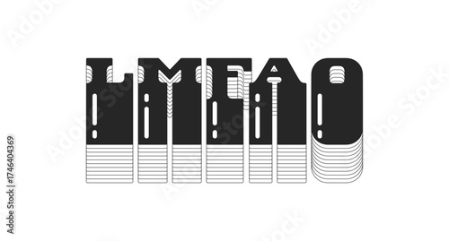 LMFAO bold black viral internet slang typography. Messaging abbreviation. Hilarious funny reaction in conversation. Monochrome 80s synthwave buzz word with layered shadow. Pop culture. Danfo font used