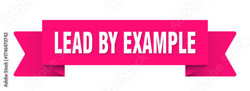 lead by example ribbon isolated on transparent background. lead by example ribbon