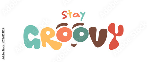 Retro Stay Groovyprint. Vintage hippie typography with colorful letters and 70s aesthetic vibe. Perfect for t-shirt design, posters, stickers, social media graphics, and retro-inspired projects