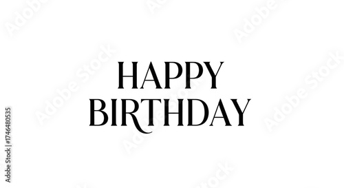 Elegant black and white greeting card with the words 'Happy Birthday' in a stylish font.