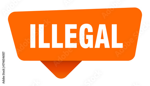 illegal sticker. illegal orange sign isolated on transpatent background