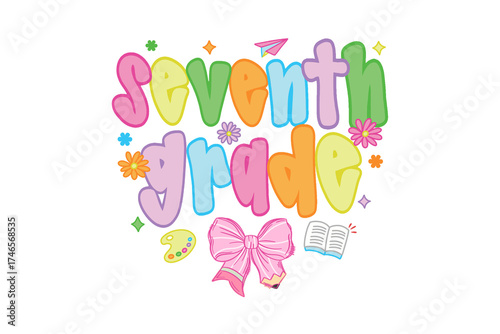 Billede på lærred Cute Groovy Seventh Grade Doodle Font for Girls' School Apparel for Sublimatio