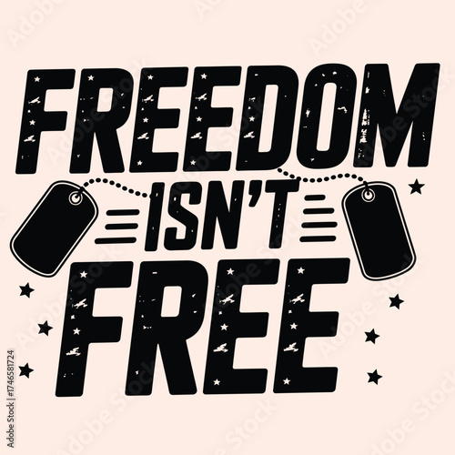 Freedom isn't free with dog tags and star accents