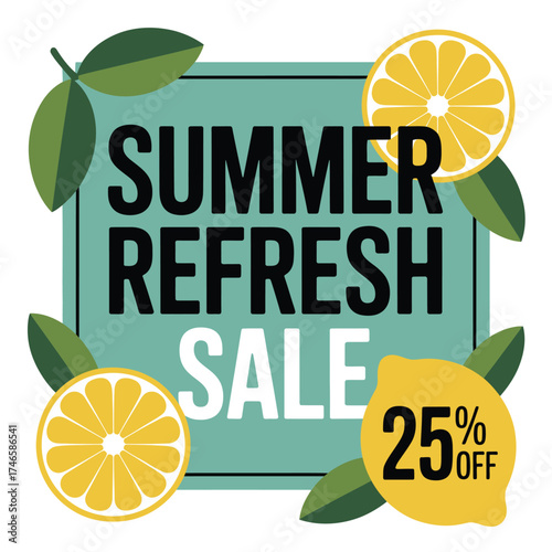 Summer refresh sale banner with lemon fruit isolated on white background discount offer for summer products and services