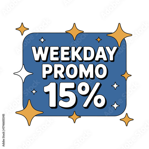 Weekday promo 15 off banner isolated on white background special offer promotion for limited time only discount and sale template