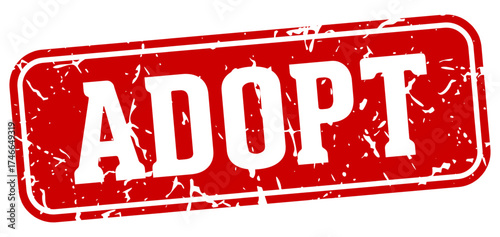 adopt rectangular sign. adopt stamp