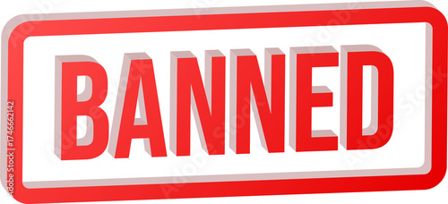 3D Blaze Red BANNED Text Design Isolated on Transparent Background