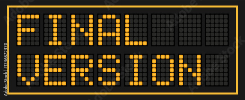 Orange color led banner in word final version on black background
