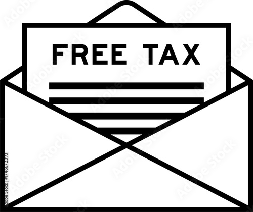Envelope and letter sign with word free tax as the headline