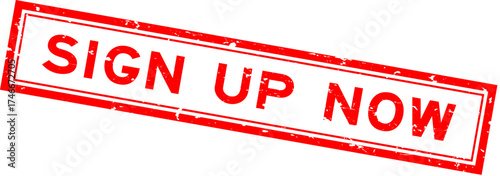 Grunge red sign up now word rsquare ubber seal stamp on white background