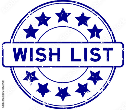 Grunge blue wish list word with star icon round rubber seal stamp on white background