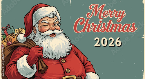 Santa Claus Winking with Christmas Presents and Merry Christmas 2026 Greeting