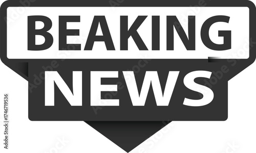 "Breaking News" text displayed in a black and white graphic with a speech bubble shape.