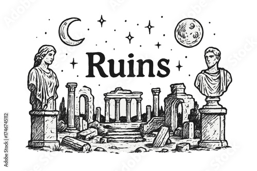 Ancient Ruins Art. Hand-drawn ancient ruins with moons, statues, and sparkles, center word “Ruins” in black and white isolated