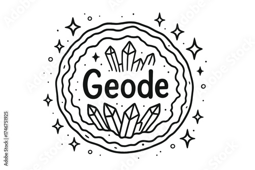 Geode Chamber Doodle. Doodle geode chamber with stars, quartz, and sparkles, center word “Geode” in black and white isolated