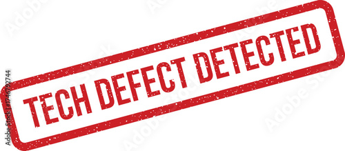 A rectangular grunge style rubber stamp vector illustration clearly states Tech Defect Detected for error reporting in systems