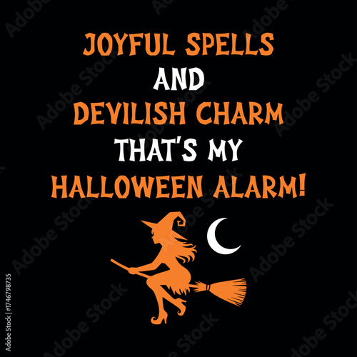 Joyful Spells and Devilish Charm Halloween Witch T-Shirt – Fun Spooky Magic Vibes Tee