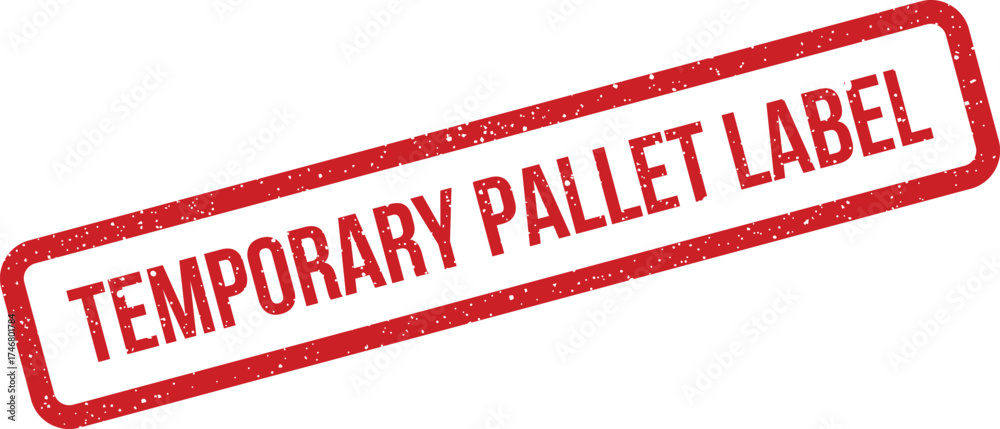 Fotografie Distressed red rubber stamp featuring temporary pallet label text for warehouse
