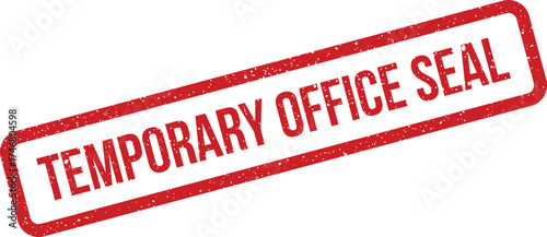 Distressed red rubber stamp with temporary office seal text for official document validation