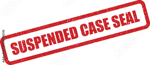 Distressed textured rectangular stamp graphic clearly displaying suspended case seal for important record notification