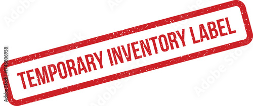 Featuring a textured red rectangular rubber stamp impression with the text Temporary Inventory Label for temporary item marking