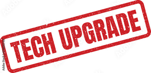 Grunge effect rectangular message displaying TECH UPGRADE for communicating system advancements and software development notices