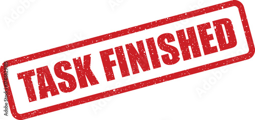 Rectangular stamp displaying the phrase task finished with a distressed texture effect signifying a completed action