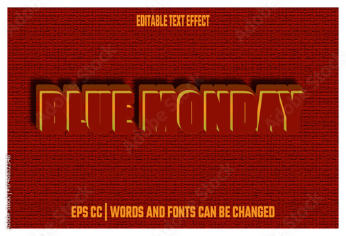 Editable blue Monday effect text
