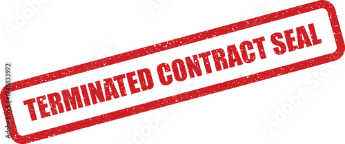 Red grunge rubber stamp mark with the words terminated contract seal inside a rectangular frame on a clean document surface