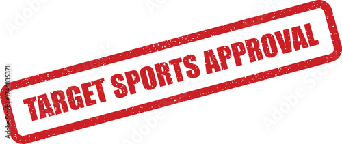 Red grunge rubber stamp vector displaying target sports approval for official athletic endorsements and permits