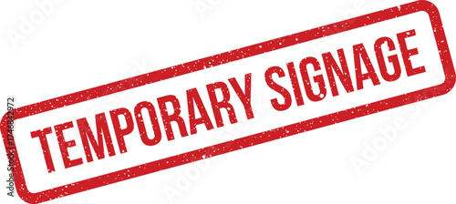 Red textured rubber stamp graphic displaying temporary signage for a variety of public information display contexts